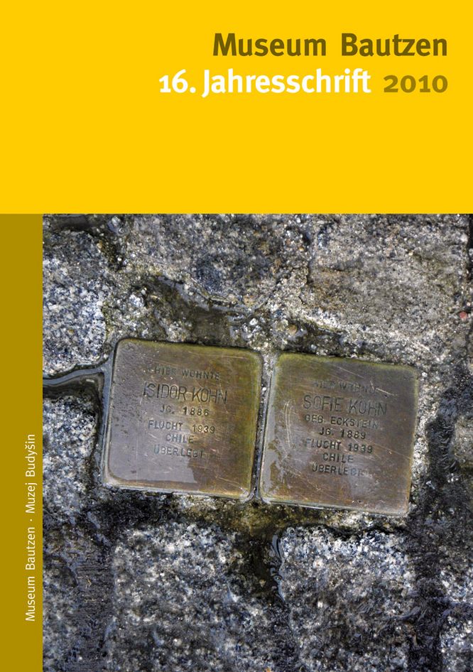 16. Jahresschrift, 2010 – Museum Bautzen 16. Jahresschrift, 2010 – Museum Bautzen