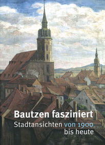 Bautzen-fasziniert-Katalog-Band-2-web