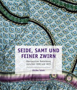 Detail: Spenzer; mit dem Titel: Seide, Samt und feiner Zwirn. Oberlausitzer Bekleidung zwischen 1800 und 1870