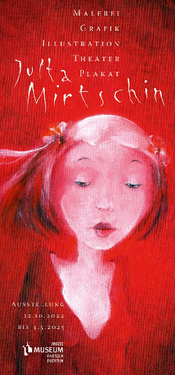 Flyer zu Jutta Mirtschin - Malerei, Grafik, Illustration, Theater, Plakat