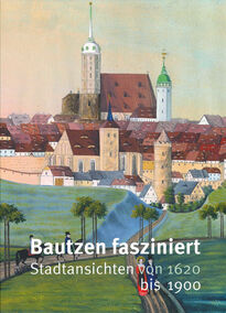 Bautzen-fasziniert-Katalog-Band-1-web